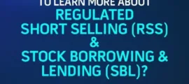 Regulated Short selling (RSS) and Stock Borrowing and lending (SBL)