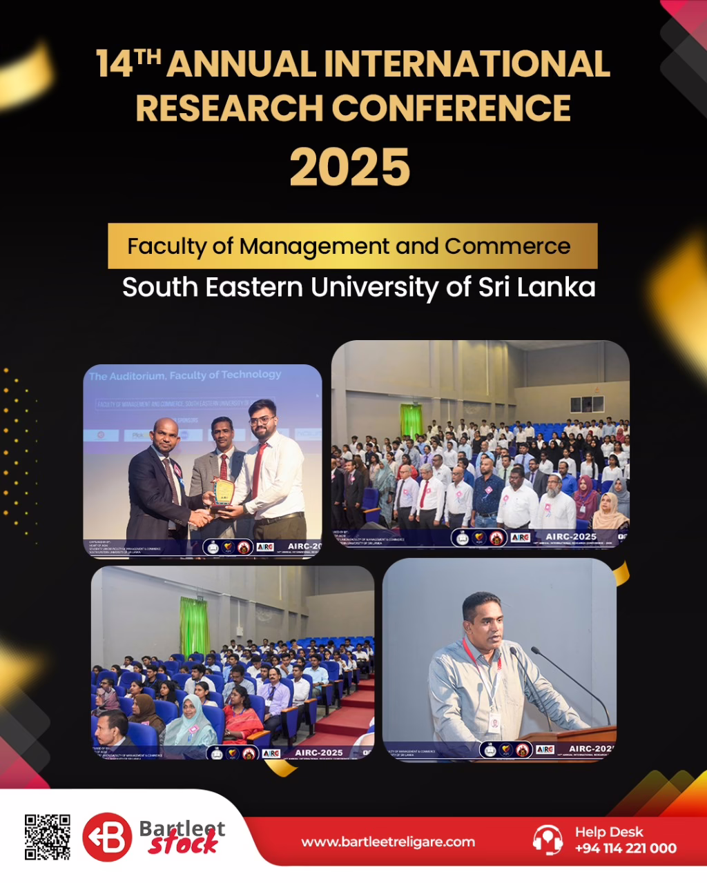 Bartleet Religare securities had the honor of being a sponsor for the 14th Annual International Research Conference organized by the Faculty of Management and Commerce, South Eastern University of Sri Lanka